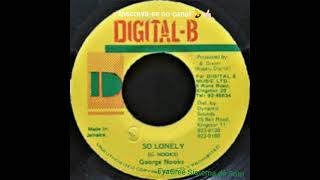 George Nooks  So Lonely  Reggae 