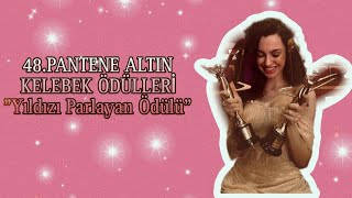 su Burcu Yazgı Coşkun - 48.PANTENE ALTIN KELEBEK ÖDÜLLERİ YILIN YILDIZI PARLAYAN ÖDÜLÜ