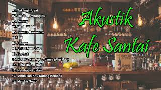 Download Lagu MUSIC AKUSTIK KAFE 2023 - FULL ALBUM MP3