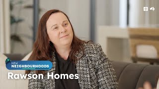 S1E3 New Neighbourhoods, Rawson Homes