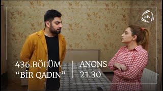 Bir Qadın 436. Bölüm Anons