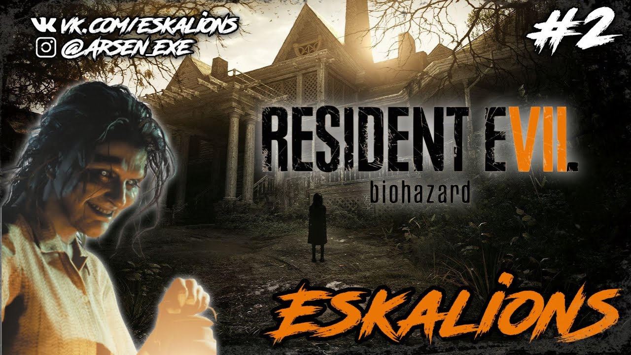 ЛУЧШИЙ УЖАСТИК 2017? Residend Evil 7 ЧАСТЬ 2 - YouTube