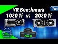 GTX 1080 Ti vs. RTX 2080 Ti - Der Virtual Reality Benchmark! [German]