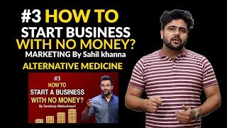 This is the small initiative to help you guys start a business with no
money inspired by sandeep maheshwari idea series. i have covered
marke...