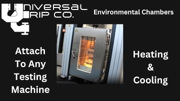 FULL GUIDE: Environmental Chambers For Universal Testing Machines