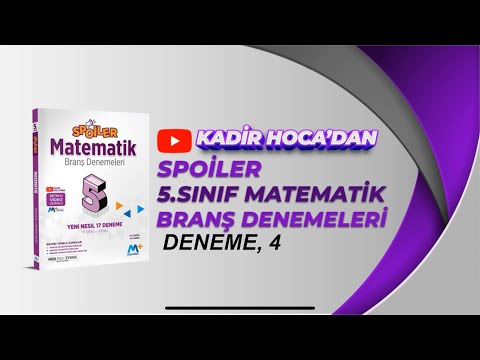 SPOİLER 5.SINIF MATEMATİK BRANŞ DENEMELERİ 4 #kadirhoca