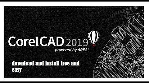 CorelCAD 2019 download and activate free and very easy