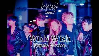 LIMITLESS - WISH WISH [Female Version]