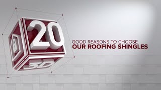 20 good reasons to choose our roofing shingles
