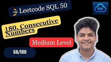 180  Consecutive Numbers | Day 66 of 100 Days Of SQL Challenge | LeetCode