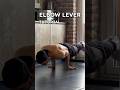 Elbow Lever Tutorial for Beginners 🤸‍♂️
