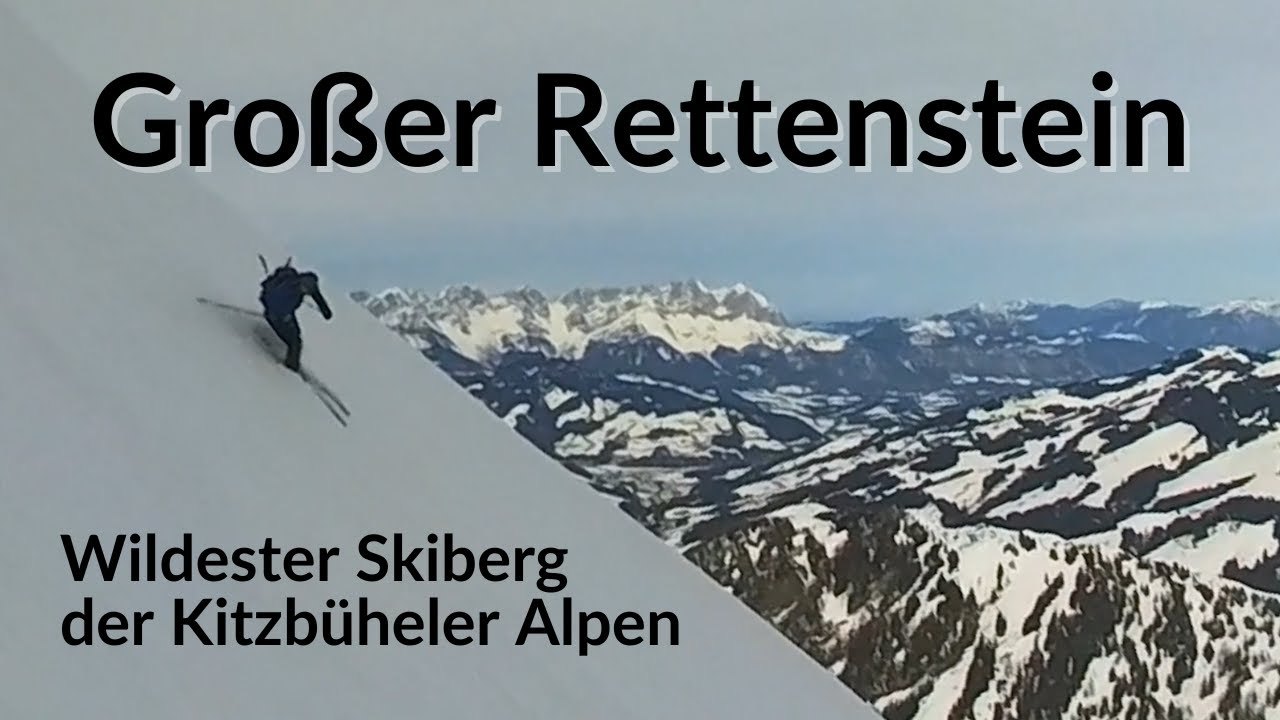 Skitour auf den Großen Rettenstein | Steile Abfahrt vom wildesten Skiberg der Kitzbüheler Alpen