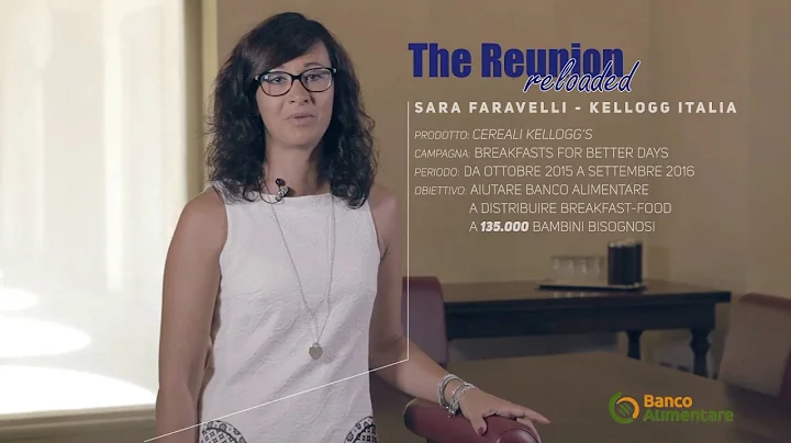 Sara Faravelli - Kellogg Italia | The Reunion Relo...