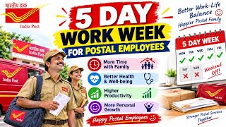 Information 5-Day Work Week for Postal Employees | Post Offices Open on Sundays | 2 Days Off for Operative Staff Guide