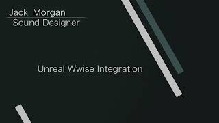 Wwise Unreal Integration