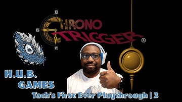 Chrono Trigger Blind Playthrough | 2