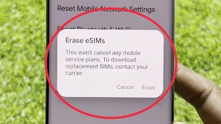 Erase eSIMs in Android 14 || Google Pixel Mobile