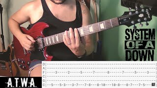 System of a Down - Atwa |Guitar Cover| |Tab|