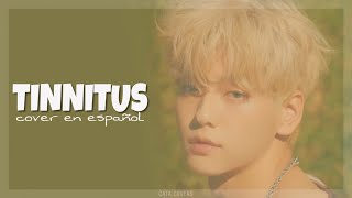 TINNITUS - TXT // COVER EN ESPAÑOL [CATA]