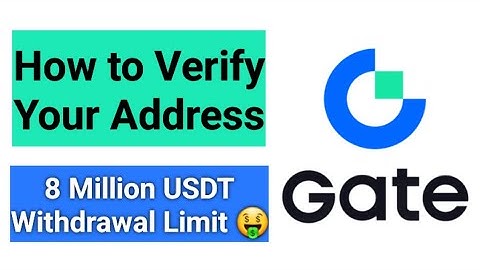 Gate Exchange Address Verification to Increase Withdrawal Limits | Gate.io | Gate.com