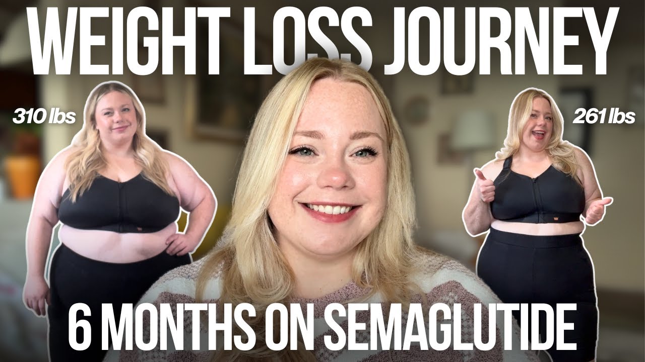 My 6 Month Semaglutide Weight Loss Journey! | Patient POV