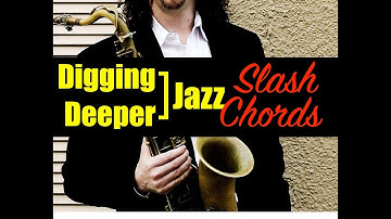 Digging Deeper #59 - "Slash Chords (sus4)" & Maiden Voyage