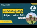 Supreme Court of India | Indian Polity:Part- 16 | Tholi Adugu: Free NCERT Classes | ACE Online
