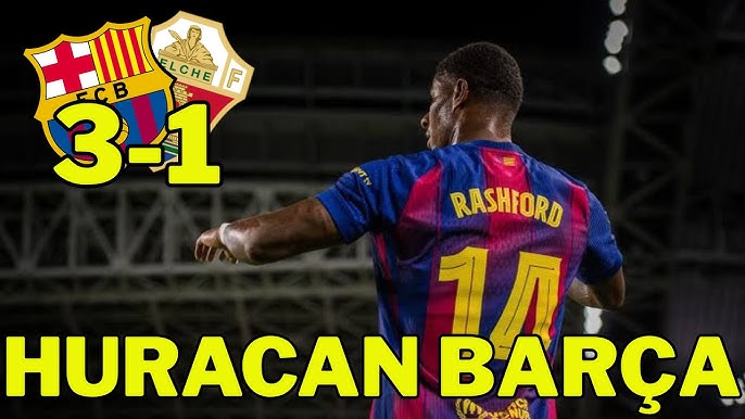 🔵🔴⚽ PARTIDAZO DEL BARÇA CON GOLAZOS DE RASHFORD Y LAMINE | BARÇA 3-1  ELCHE CF 🏆