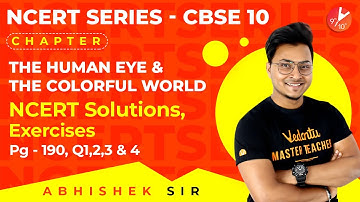 NCERT Solutions for Class 10 Science | The Human Eye and the Colorful World | CBSE Chapter-11 | L1