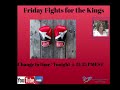 Friday Fights for the Kings: Time Change