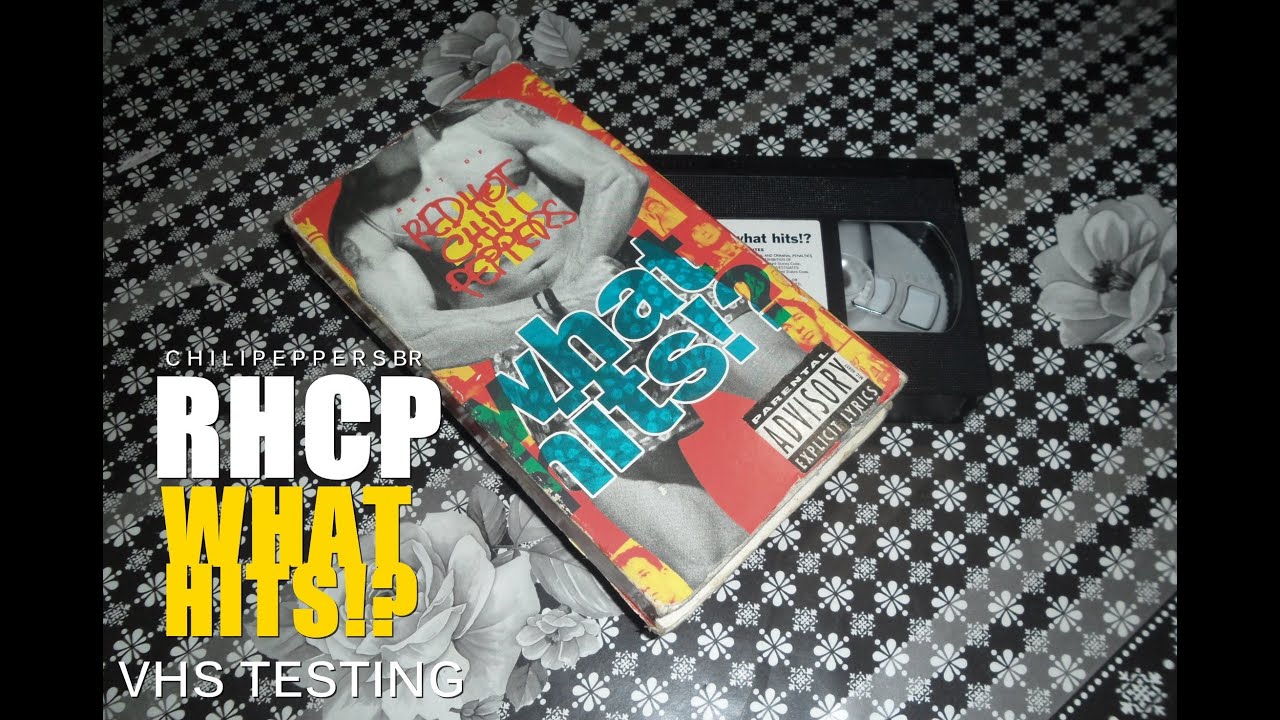 Red Hot Chili Peppers - What Hits!? (VHS Testing)