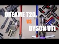 Xiaomi DREAME T20 Stick Vacuum Cleaner vs DYSON V11 Comparison Review
