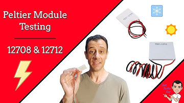 Peltier Modules - Testing the 12708 and 12712