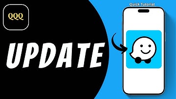 HOW TO UPDATE WAZE APP ON IPHONE