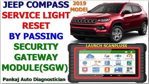 JEEP COMPASS SERVICE LIGHT RESET BY PASSING SECURITY GATEWAY MODULE(SGW)JEEP COMPASS OIL LIGHT RESET