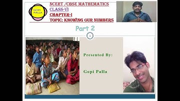 NCERT /CBSE mathematics for class-VI : Knowing our numbers(SECOND PART) by Gopi Palla
