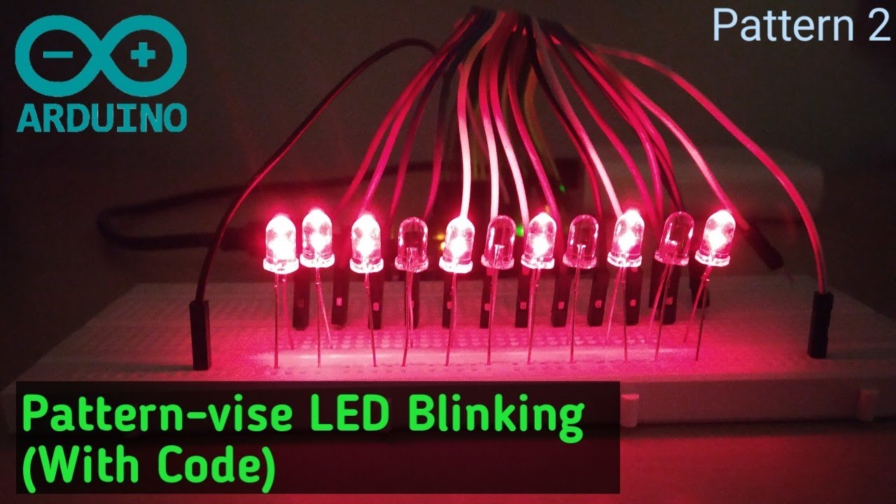 #Arduino | Pattern-vise LED Blinking using Arduino with Code | Knight ...
