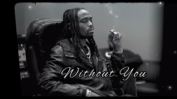 Quavo - Without You (Official Audio) #quavo #migos