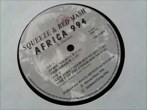 Squeeze & Red Mash – Africa 994 (New York Underground Mix)