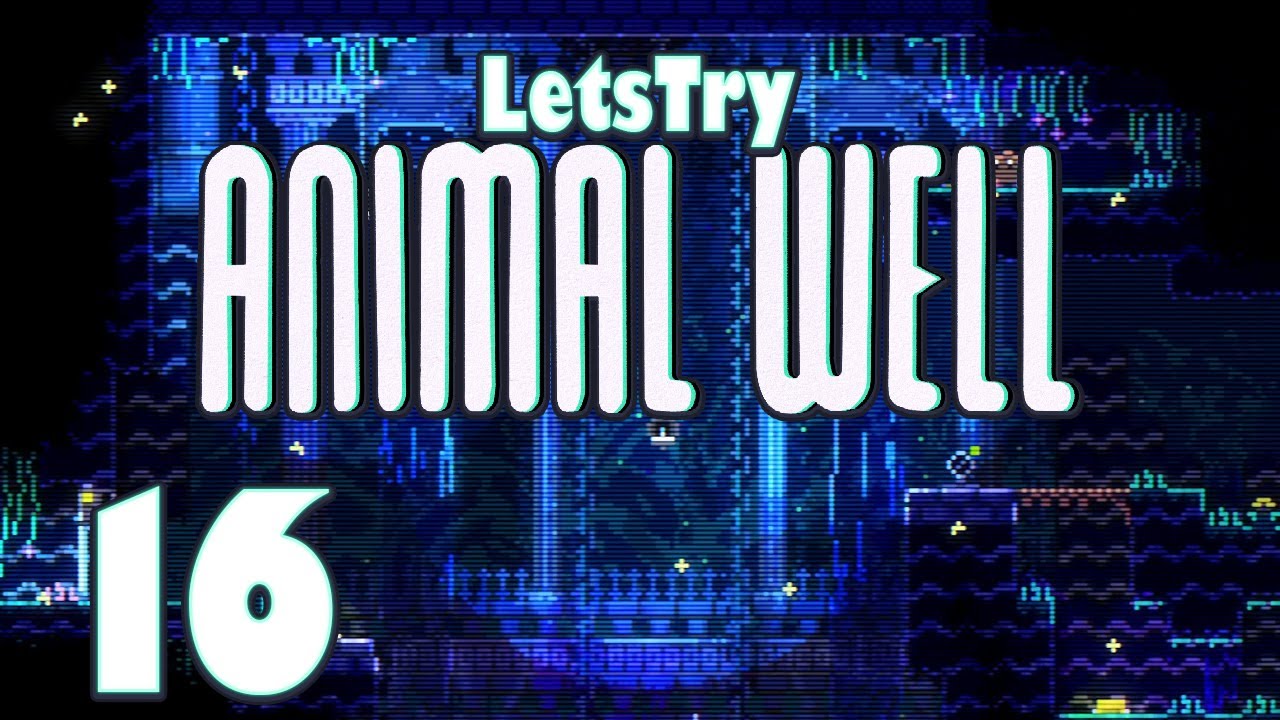 Animal Well Part 16
