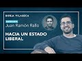 Hacia un Estado Liberal: charla con Borja Vilaseca