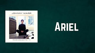 Johnny Marr - Ariel (Lyrics)