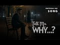 Tell Me Why 2025 Pop Music Sad Love Song 