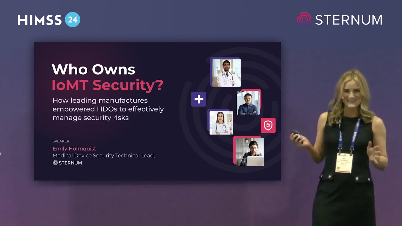 Who Owns IoMT Security? Real-world examples of manufactures overcoming security risks @HIMSS24