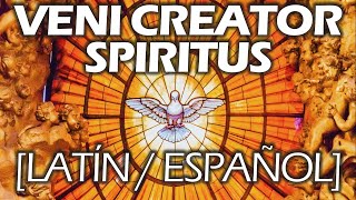 🔥 Veni Creator Spiritus - [Latín/Español] HD