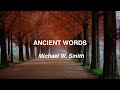 Ancient Words - Michael W. Smith (Lyric Video).