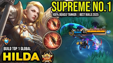 SUPREME NO.1 | HILDA BEST BUILD 2025 | BUILD TOP 1 GLOBAL HILDA GAMEPLAY | MOBILE LEGENDS✓