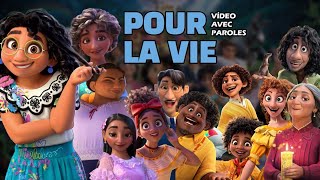 Pour la vie paroles - de Disney Encanto: La Fantastique Famille Madrigal / All of you FRENCH Lyrics