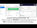 Laravel 5.8 Ecom Part-47: How to make an invoice in laravel and generate as PDF in laravel