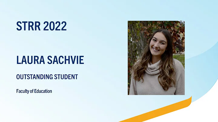 STRR 2022 Outstanding Student - Laura Sachvie
